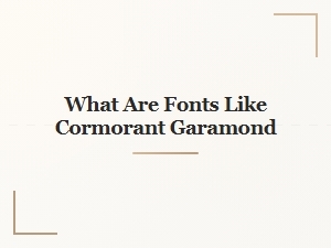 Cormorant Garamond: a Modern Serif with High Legibility